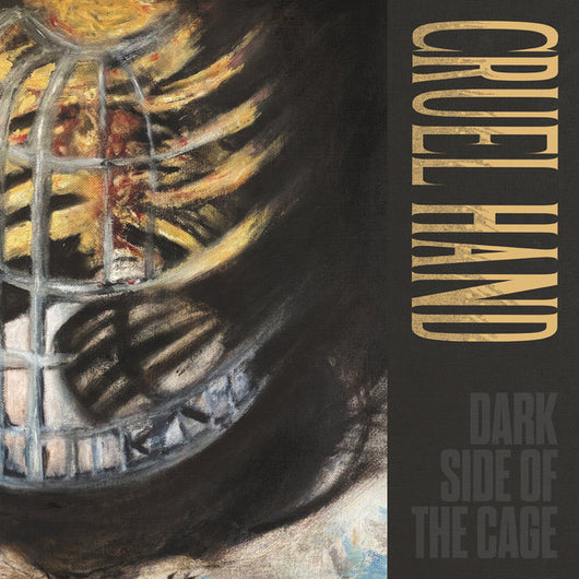Cruel Hand - Dark Side of the Cage EP