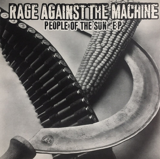 Rage Against the Machine - People of the Sun EP