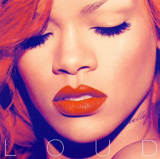 Rihanna - Loud LP