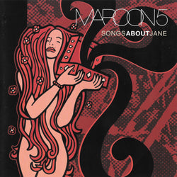 Maroon 5 - Songs About Jane LP
