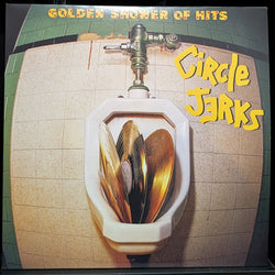Circle Jerks - Golden Shower of Hits LP
