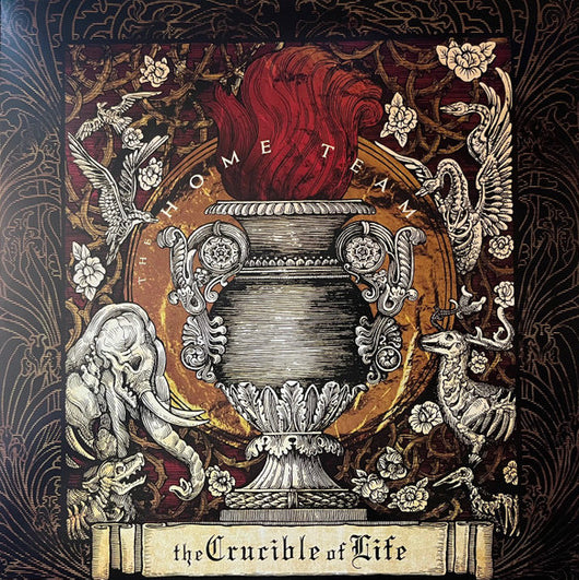 Home Team - Crucible of Life LP
