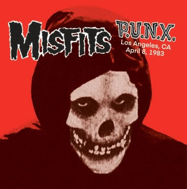 Misfits, The - P.u.n.x.; Los Angeles 1983 LP