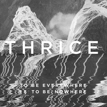 Thrice - To Be Everywhere LP RSD