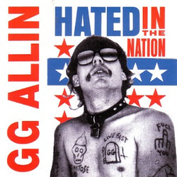 GG Allin - Hated In The Nation LP