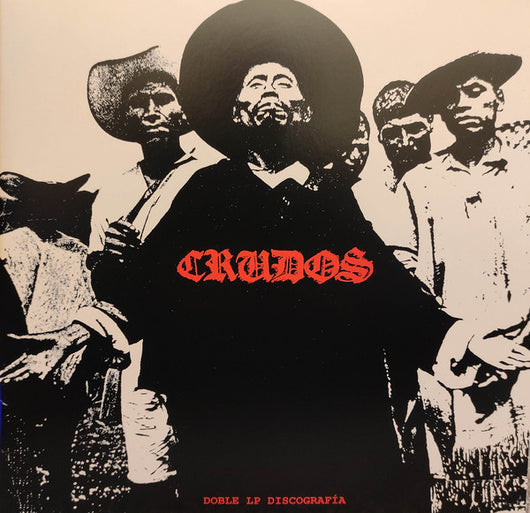 Los Crudos - Doble LP Discografia