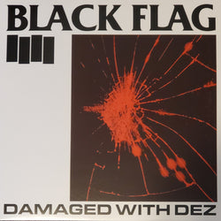 Black Flag - Damaged with Dez LP