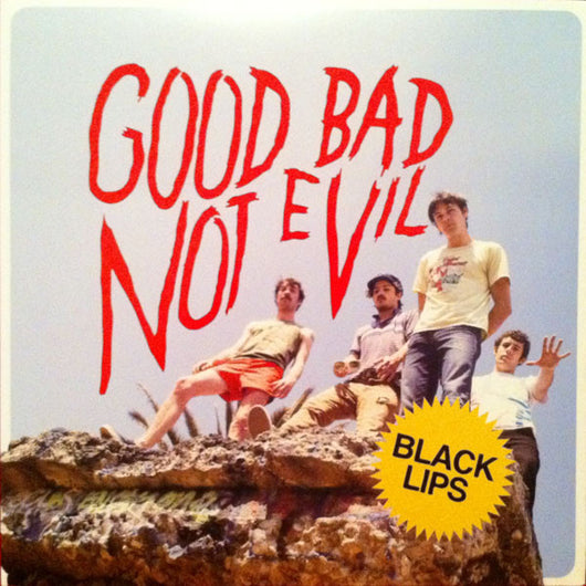 Black Lips - Good Bad Not Evil LP