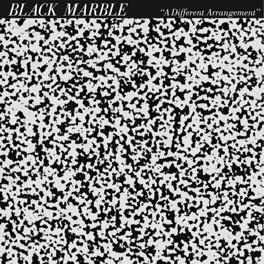 Black Marble - A Different Arrangement LP