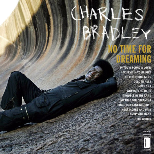 Charles Bradley - No Time For Dreaming LP