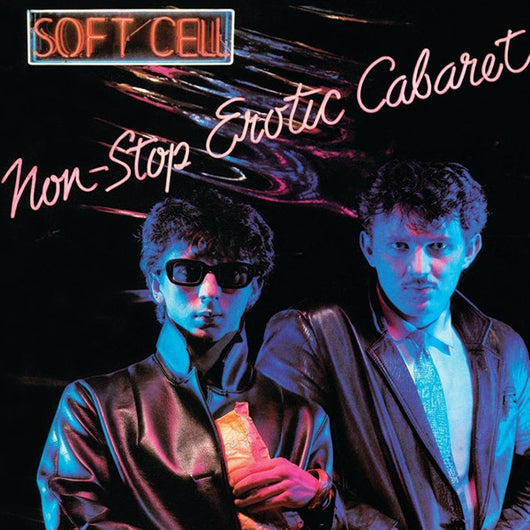 Soft Cell - Non Stop Erotic Cabaret LP