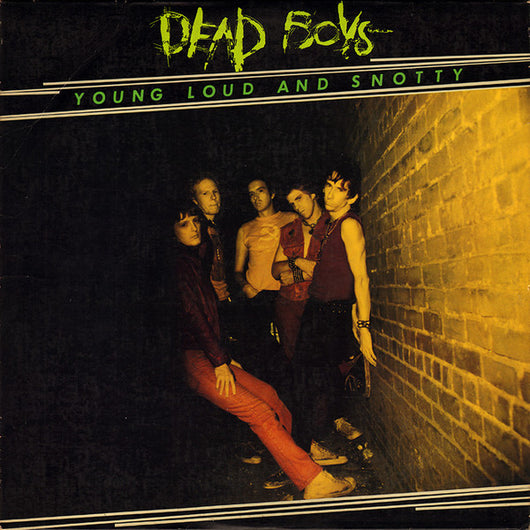 Dead Boys - Young Loud & Snotty LP