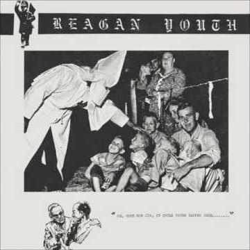Reagan Youth - Youth Anthems for the New Order LP